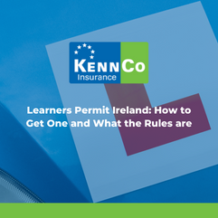 Learners Permit Ireland: How to Get One & What the Rules are